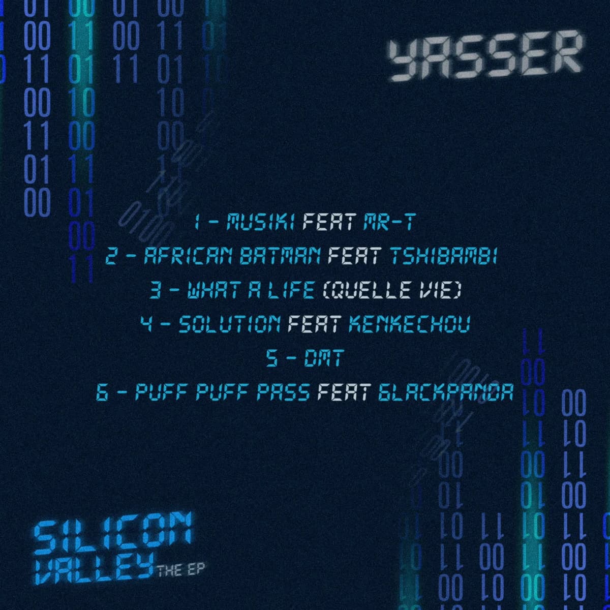 Verso officiel de SILICON VALLEY par YASSER VIBZ